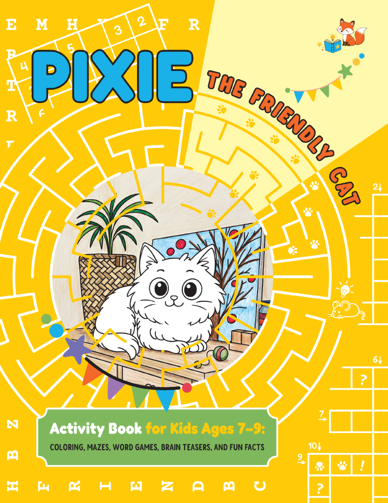 Pixie The Friendly Cat | Cute Cats Activity And Coloring Book For Kids Ages 7-9